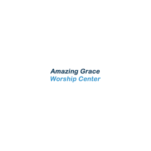 Amazing Grace Worship Centre